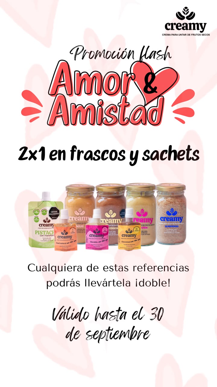 Promoción Amor y Amistad Creamy